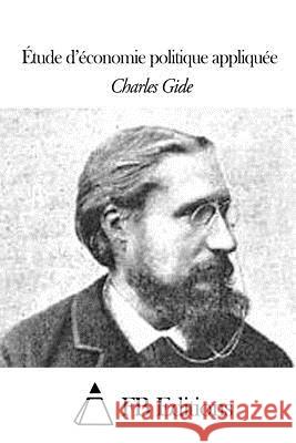 Étude d'économie politique appliquée Fb Editions 9781508539155 Createspace
