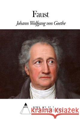 Faust Johann Wolfgang Von Goethe Fb Editions                              Gerard De Nerval 9781508547563 Createspace