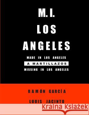 M.I. Los Angeles Ramon Garcia Loui 9781508556541