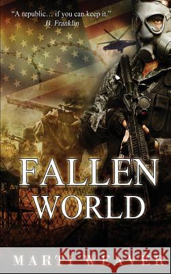 Fallen World Marti Weaver 9781508568223