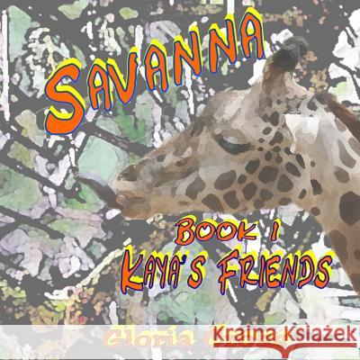 Savanna Gloria Cross 9781508571575 Createspace