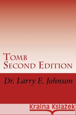 Tomb Dr Larry Elevtherios Johnson 9781508573111
