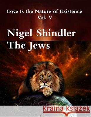 The Jews Nigel Shindle Max Shindler 9781508594529 Createspace
