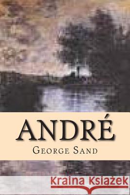 Andre Mrs George Sand M. G. -. Ph. Ballin 9781508604211 Createspace