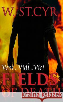 Fields of Death W. S Carol a. Pitt 9781508605645 Createspace