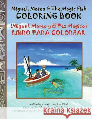 Miguel Mateo & The Magic Fish Coloring Book DeRamus, Theda 9781508607106 Createspace