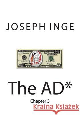 The AD* Joseph Inge 9781508609476 Createspace Independent Publishing Platform
