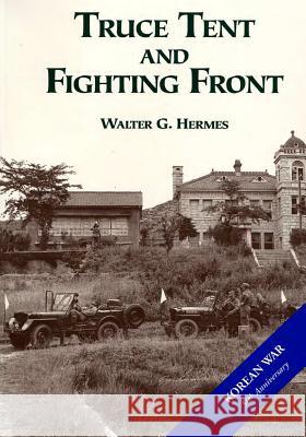 Truce Tent and Fighting Front Center of Military History United States 9781508619383 Createspace
