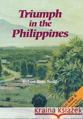 Triumph in the Philippines Center of Military History United States 9781508619475 Createspace