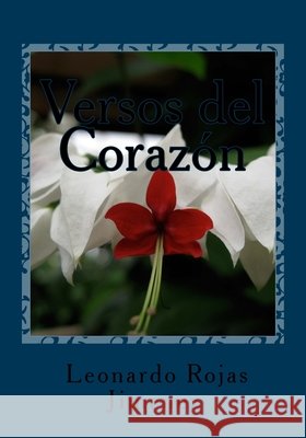 versos del corazon Leonardo Roja 9781508641506