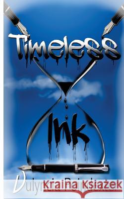 Timeless Ink Vulyncia Poindexter 9781508646747 Createspace