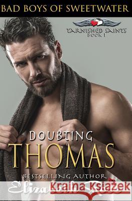 Doubting Thomas Elizabeth Rose 9781508647072 Createspace Independent Publishing Platform