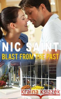 Blast from the Past Nic Saint 9781508647607 Createspace