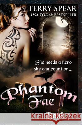 Phantom Fae Terry Spear 9781508649366 Createspace