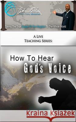 How To Hear God's Voice Productions, Higher Heart 9781508650829 Createspace