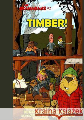 TIMBER! (The Okanagans, No. 2) Cardno, David 9781508654032 Createspace