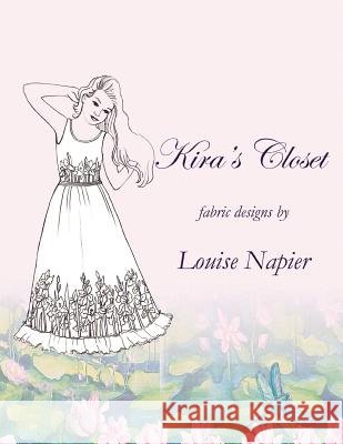 Kira's Closet Louise Napier 9781508654988 Createspace