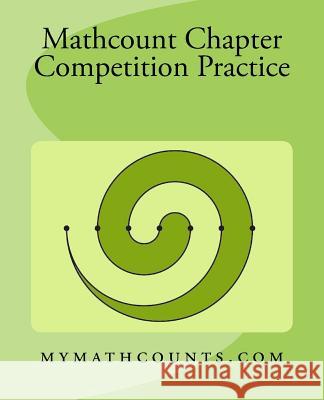 Mathcounts Chapter Competition Practice Yongcheng Chen Sam Chen 9781508662051 Createspace