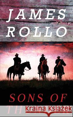 Sons of Thunder James Rollo 9781508662426
