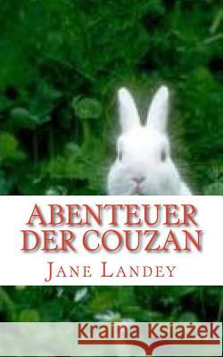 Abenteuer Der Couzan Jane Landey 9781508664390 Createspace