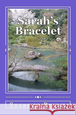 Sarah's Bracelet Susanna Brown 9781508665199 Createspace