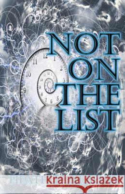 Not On The List Alberts, Heath D. 9781508668398