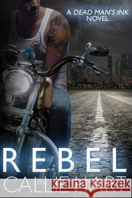 Rebel Callie Hart 9781508670629