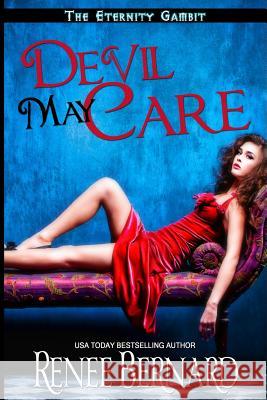 Devil May Care Renee Bernard 9781508671152