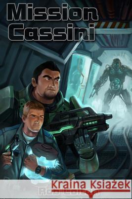 Mission Cassini Rob Colton Benedicte Girault 9781508677871 Createspace