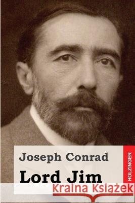 Lord Jim Joseph Conrad Hedwig Lachmann Ernst Wolfgang Freissler 9781508686248