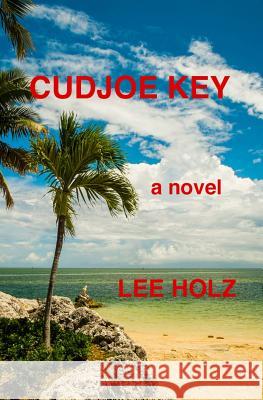 Cudjoe Key Lee Holz 9781508687849