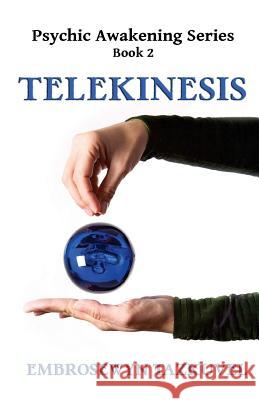 Telekinesis Embrosewyn Tazkuvel 9781508691280