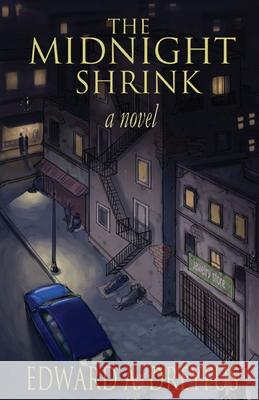 The Midnight Shrink Edward a. Dreyfus 9781508691389