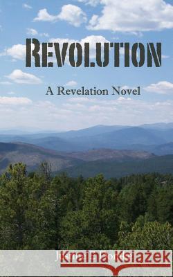 Revolution Justine E. Domke 9781508694588 Createspace Independent Publishing Platform