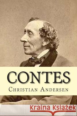 Contes C. a. Christian Andersen R. B. Ryan Ballin 9781508697022 Createspace