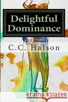 Delightful Dominance: Including the first installment of 