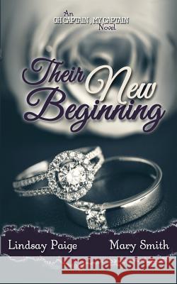 Their New Beginning Lindsay Paige Mary Smith 9781508704201 Createspace