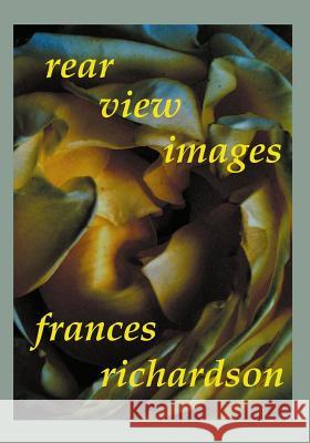 rear view images Richardson, Frances 9781508710653 Createspace