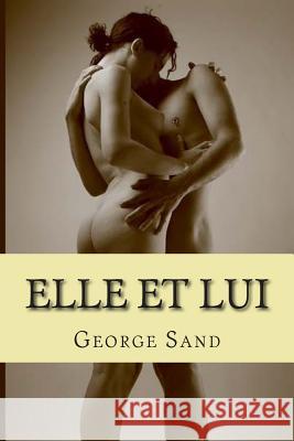 Elle et lui Ballin, G. -. Ph. 9781508711780 Createspace