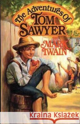 The Adventures Of Tom Sawyer Twain, Mark 9781508714026