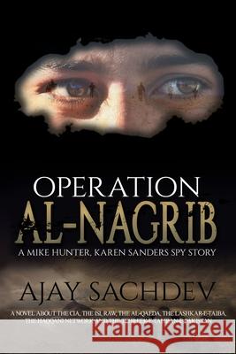 Operation al-Nagrib Sachdev, Ajay 9781508726975