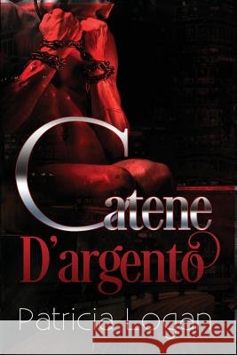Catene d'argento Patricia Logan 9781508727255