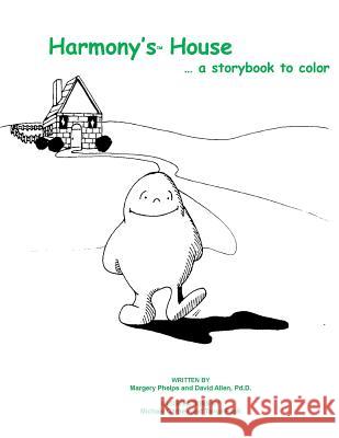 Hamony's house...a storybook to color Pash, Tanya 9781508738596 Createspace