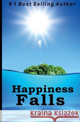 Happiness Falls Ivan King 9781508742364 Createspace