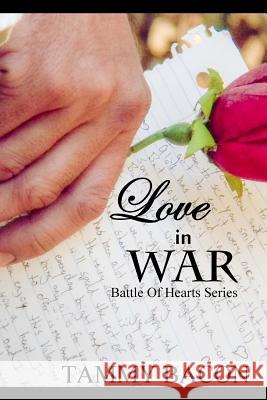 Love in War Tammy Bacon 9781508745105