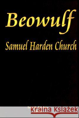 Beowulf Samuel Harden Church Iacob Adrian 9781508749349 Createspace