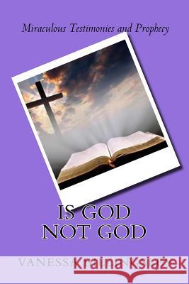 Is God Not God Mrs Vanessa Billingsley 9781508759867