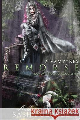 Vampire Remorse Sasha George 9781508760948