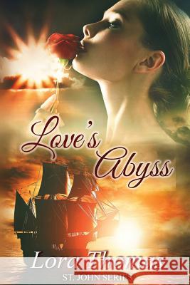 Love's Abyss Lora Thomas 9781508769248