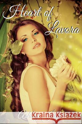 Heart of Lavora Ashley Jeffers 9781508787112